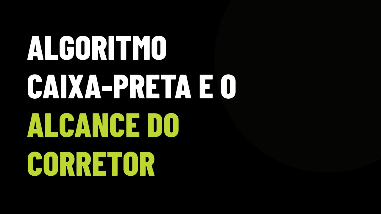 Algoritmo do Instagram sob suspeita: o que o caso Nikolas Ferreira ensina ao corretor que vende imóveis pelos Reels