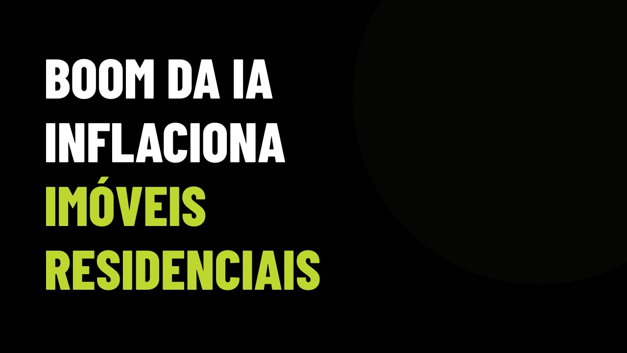 Boom da IA dispara preços de imóveis: como corretores podem capturar compradores de alta renda da tecnologia