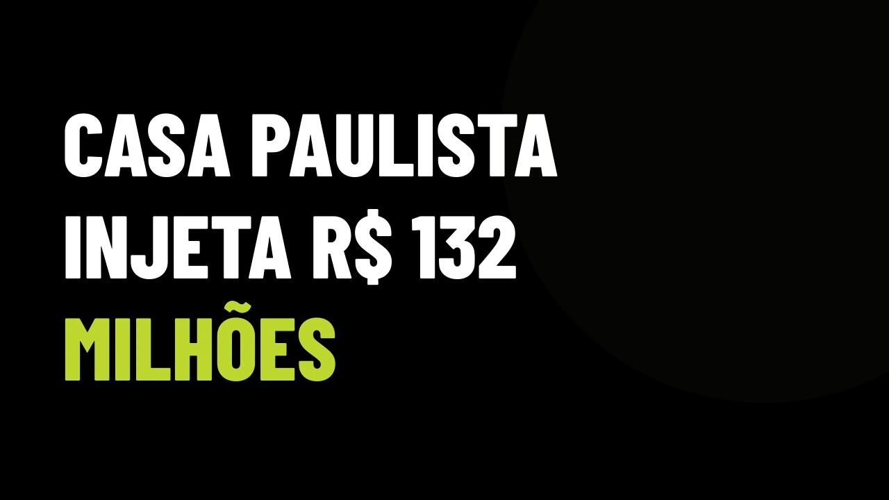 Casa Paulista Injeta R$ 132 Milhões: O Roteiro para Zerar a Entrada e Fechar VGV Imediato
