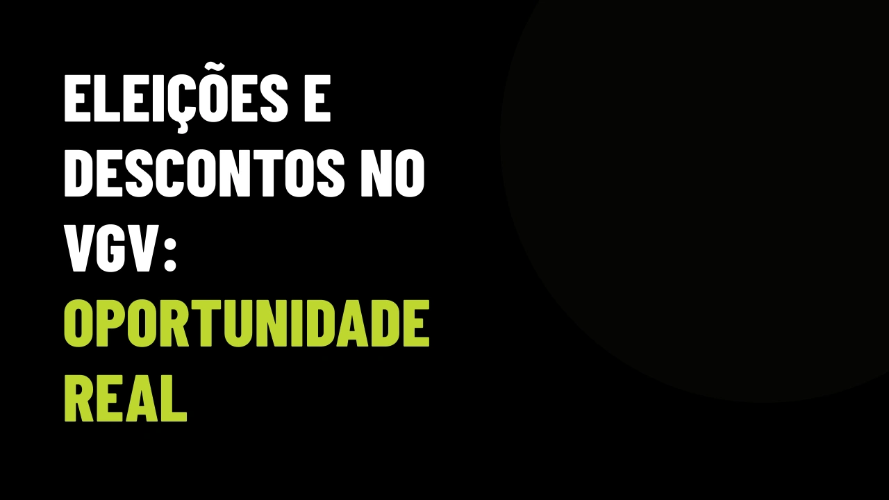 Ano eleitoral e janela de compra: como corretores usam a hesitação do mercado para fechar mais VGV