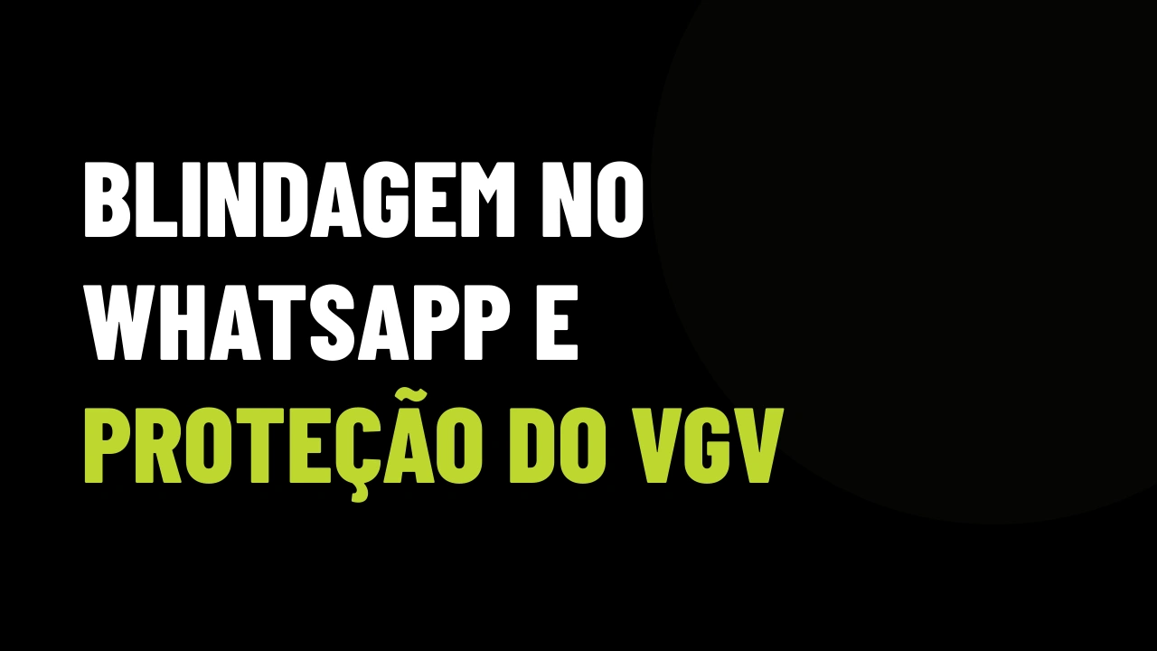 Golpe do falso sinal no WhatsApp: como blindar suas negociações e proteger o VGV da imobiliária