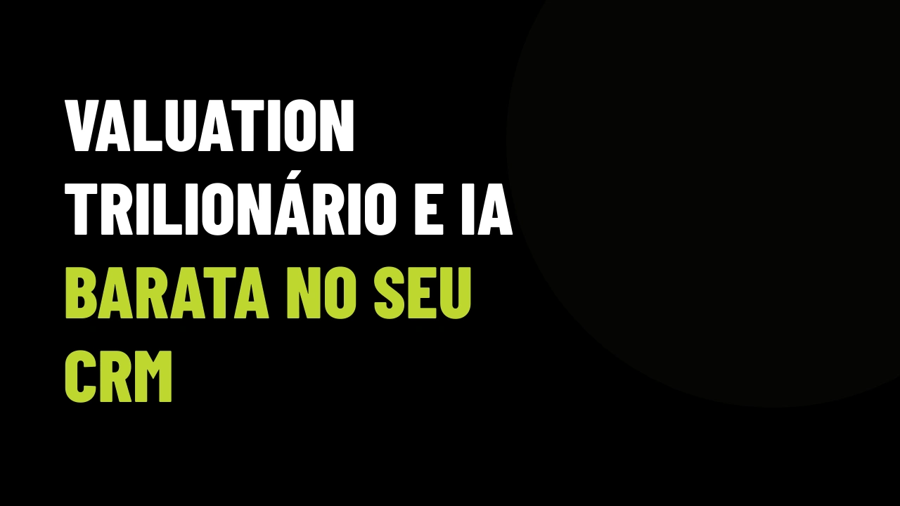 OpenAI avaliada em US$ 1,5 trilhão: a corrida que vai baratear a IA na sua imobiliária