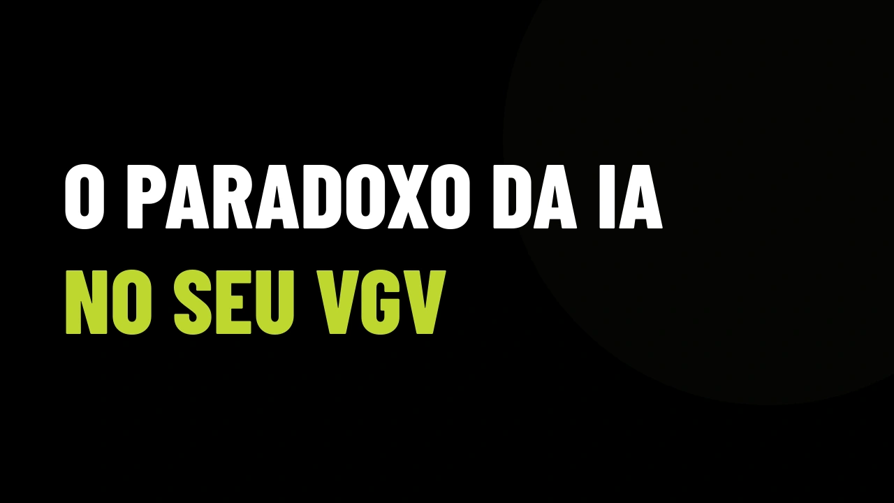 O paradoxo da IA no mercado imobiliário: por que corretores produzem mais e vendem menos?