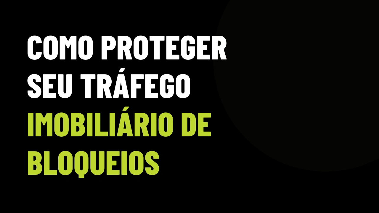 Pente-fino nos anúncios digitais: como blindar sua imobiliária de bloqueios em massa no Meta Ads