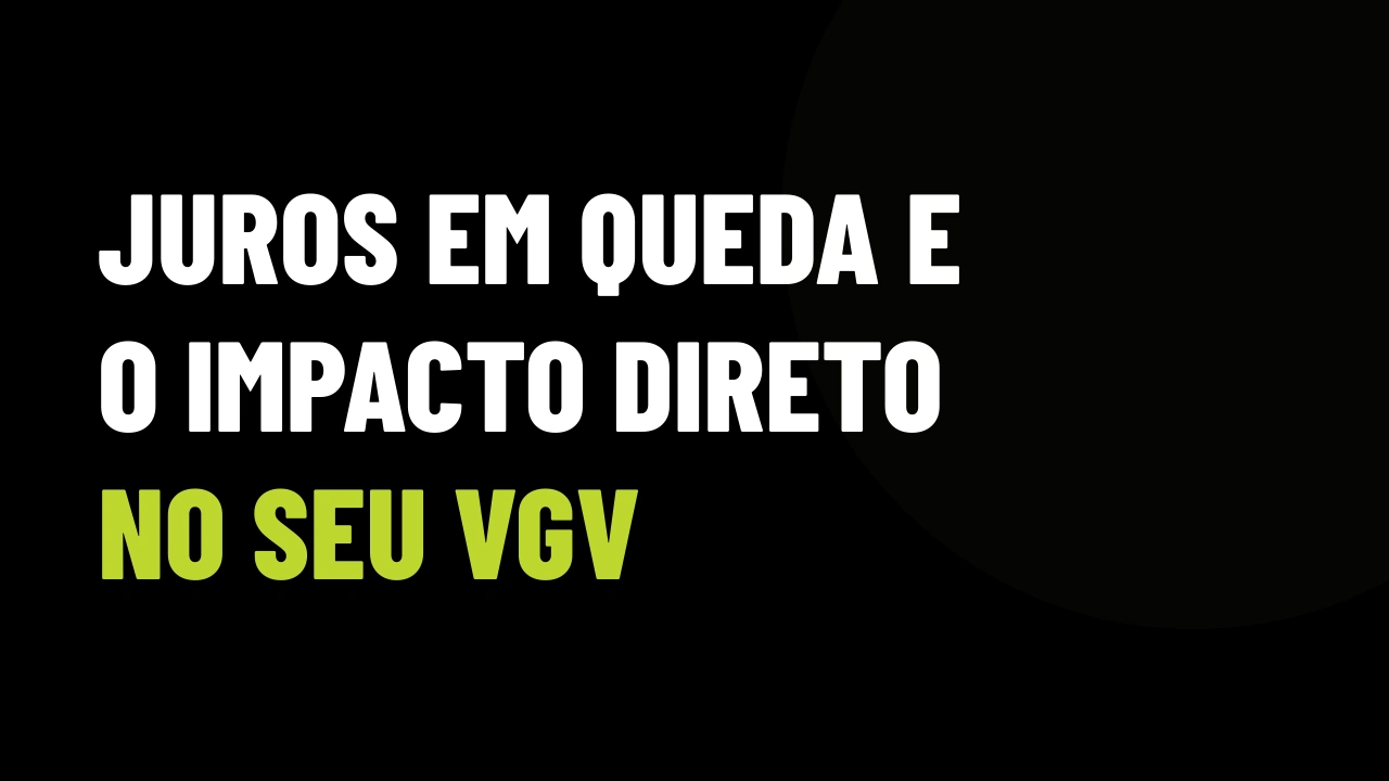 Queda nos juros destrava compradores: como adaptar seu funil digital para capturar o investidor antes da concorrência