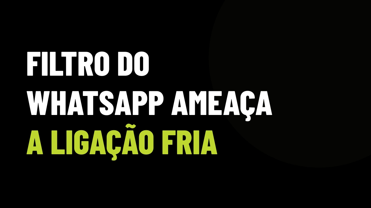WhatsApp vai atender ligações de desconhecidos: o corretor que liga sem aviso vai falar com um robô
